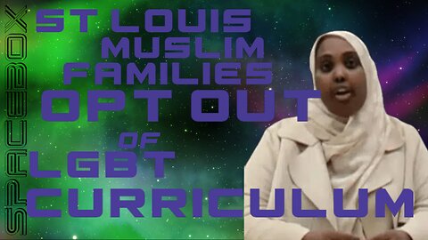 Muslim Families LEAD THE CHARGE Against LGBT Agenda in St. Lous!! || SPACEBOX