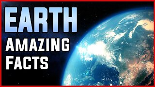 Earth | Amazing Facts