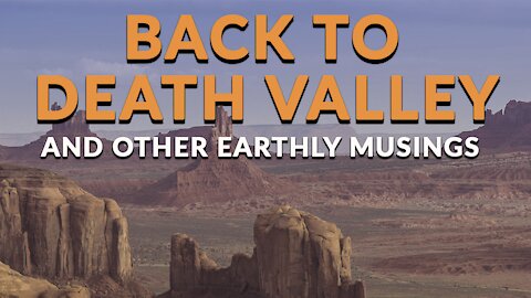 Eco-alarmists bury climate data. Heated talk in Death Valley.