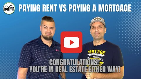 Paying Rent vs Paying a Mortgage: Surprise! You're Paying a Mortgage Either Way