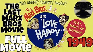 Love Happy (1949 Full Movie) | Comedy/Musical | The Marx Bros, Ilona Massey, Vera-Ellen, Raymond Burr, Melville Cooper, Marilyn Monroe (Cameo).