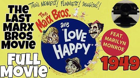 Love Happy (1949 Full Movie) | Musical-Comedy | The Marx Brothers, Ilona Massey, Vera-Ellen, Raymond Burr, Melville Cooper, Marilyn Monroe (Cameo).
