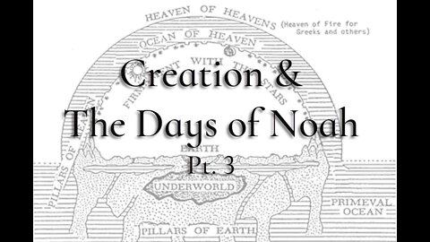 Days of Noah Pt. 3
