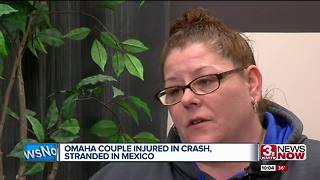 Couple injured in car crash, now stranded in Mexico