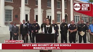 News Conference: Safety and security at Manatee Co. schools
