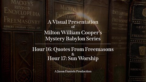 Mystery Babylon - A Visual Presentation (Episodes 16-17)