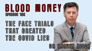 The Fake Covid Trials That Created The Covid Lies with Dr. Harvey Risch (Eps132)