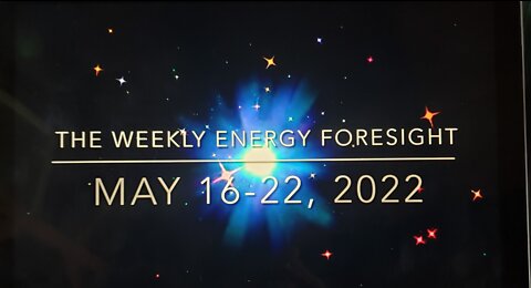 The Weekly Energy Foresight for May 16-22, 2022