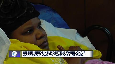 Sister needs help getting wheelchair accessible van to care for her twin