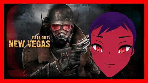 〘Fallout NV〙Causing Chaos after the Apocalypse