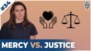 The Balance Between Mercy and Justice in Christianity and in Life | The Harley Seelbinder Podcast 34