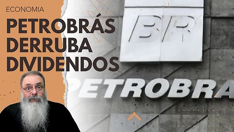 PETROBRAS derruba PAGAMENTOS de DIVIDENDOS o que VAI GERAR falta de INVESTIMENTO no FUTURO