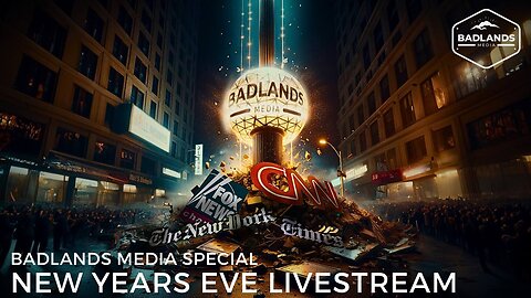 Badlands Media Special - New Year's Eve Livestream