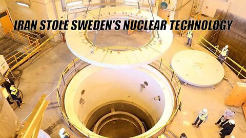 Iran stole Sweden's nuclear technology