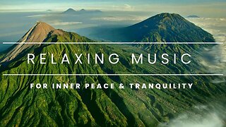 RELAXING MUSIC: Calming Ambient Sounds for Stress Relief and Healing