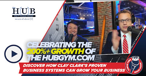 What Does Clay Clark Do for Living? | Celebrating the 200%+ Growth of TheHubGym.com