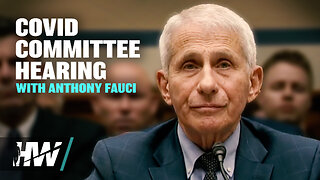 COVID COMMITTEE HEARING WITH ANTHONY FAUCI