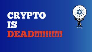 Crypto is DEAD!