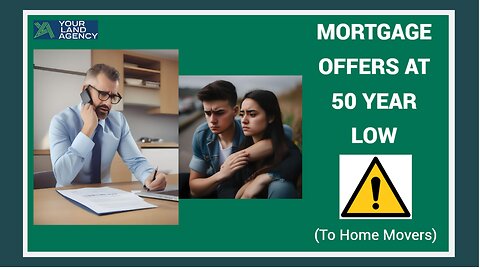 Mortgage Offers at 50 Year Low | Mortgage News 2024