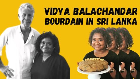 Anthony Bourdain Meets South Asia | Vidya Balachandar