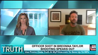 SERGEANT SHOT BY BREONNA TAYLOR'S BOYFRIEND SPEAKS OUT ABOUT THE MEDIA'S LIES