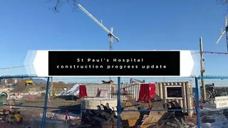 New St Paul's Hospital construction progress update