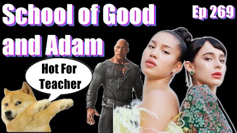 |Live Stream-Podcast| -Ep 269- School of Good and Adam #podcast