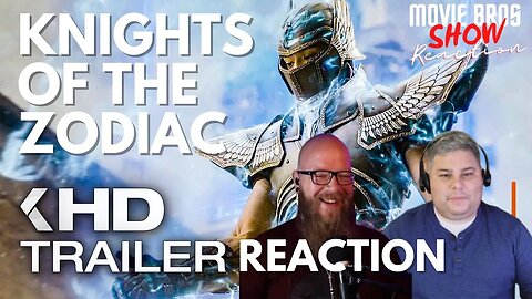 KNIGHTS OF THE ZODIAC Movie Trailer Reaction - MovieBrosShow