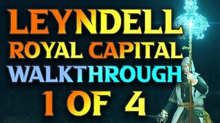 Part 80 - Leyndell Royal Capital Walkthrough #1