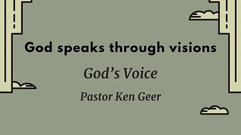 Colfax AoG June 25, 2023 - God speaks through Visions