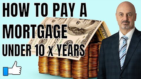 How to pay down your mortgage in under 10 years