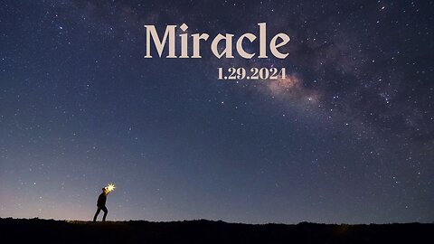 Miracle