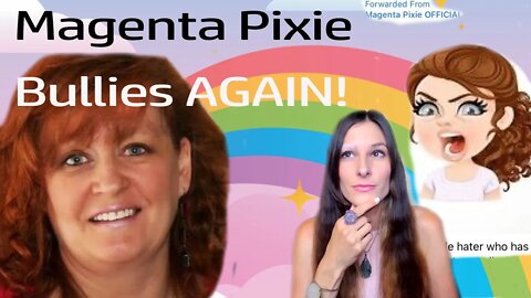 Exposing Magenta Pixie: Biggest Bully Of The New Age Community?