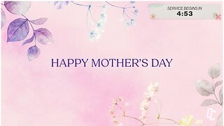 Happy Mother's Day 2024