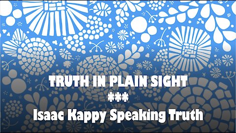 Truth in Plain Sight: Isaac Kappy Speaks Truth