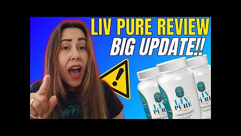 LIV PURE - ((🚨BIG UPDATE!⛔)) - Liv Pure Review - Liv Pure Reviews - Liv Pure Weight Loss Supplement