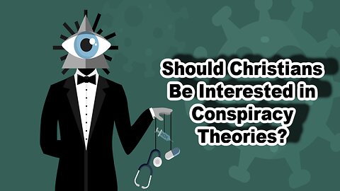 The Truth About Christian Conspiracy Truthers