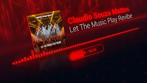 Claudio Souza Mattos - Let The Music Play Revibe