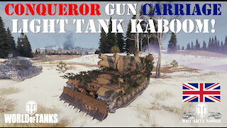Conqueror Gun Carriage - Light Tank KABOOM!