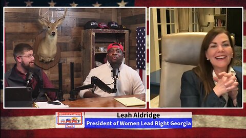 Episode #84 – Interview with Leah Aldridge – President of Women Lead Right GA…
