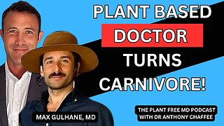 Plant Based Doctor Turns Carnivore!