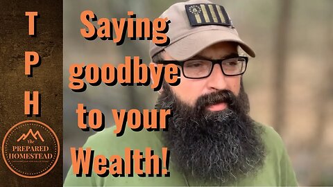 Saying goodbye to your Wealth