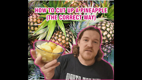 How to Cut a Pineapple - The simple way to save money, DONT buy pre-cut Pineapple