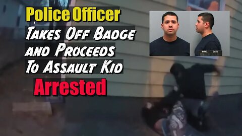 Cop Takes Off Badge and Starts Beating On Teenager - Cop Fired and Arrested