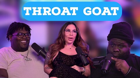 THROAT GOAT | EVERYDAY IS FRIDAY SHOW