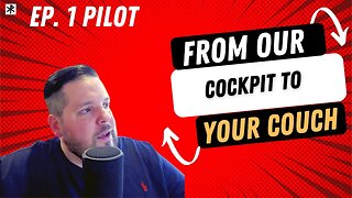 This is Our Pilot Speaking: From Our Cockpit to Your Couch. [Force of Faith Pilot Episode]