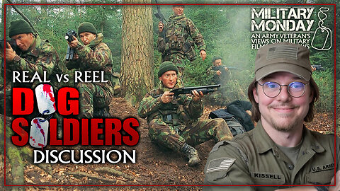 Military Monday | DOG SOLDIERS (2002) - MOVIE DISCUSSION