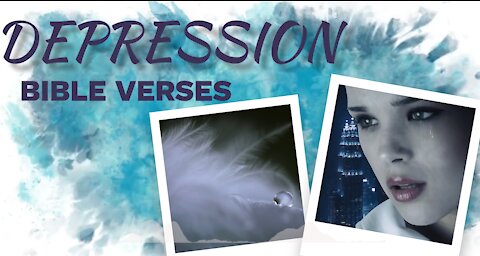 6 Bible verses for DEPRESSION // Scriptures for Depression// Depression Motivation 7 (Inspirational)