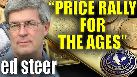 "Price Rally For The Ages" Coming w/ Triple Digit Silver | Ed Steer