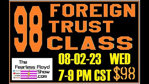 98 EIN FOREIGN TRUST CLASS 08-02-23 only $98